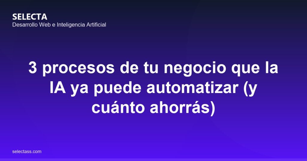 3 procesos ia que puedes automatizar.jpg