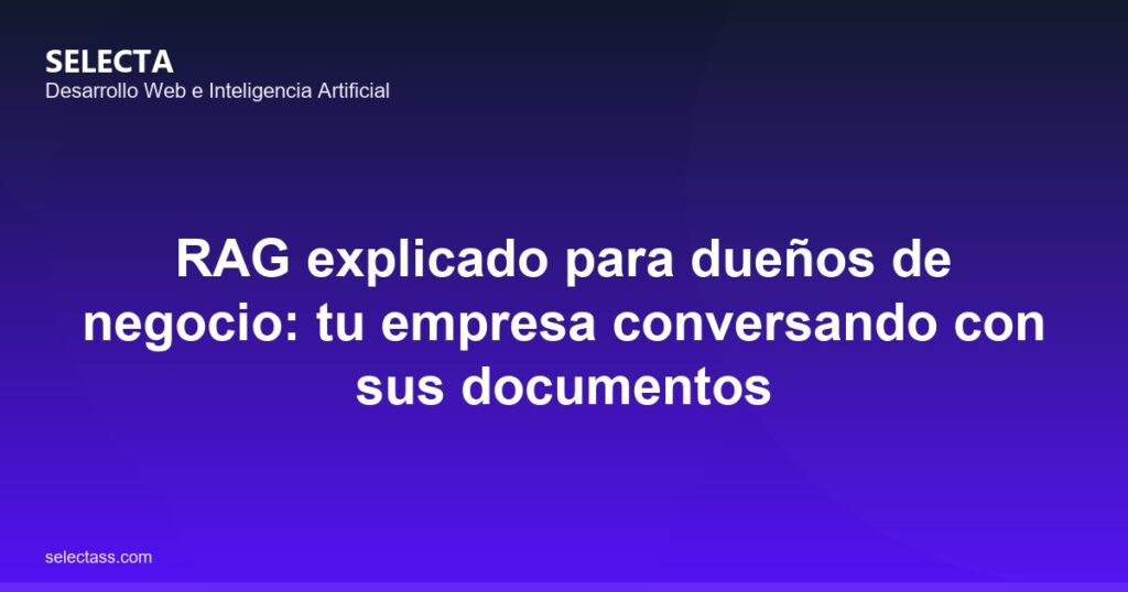 rag explicado duenos negocio.jpg